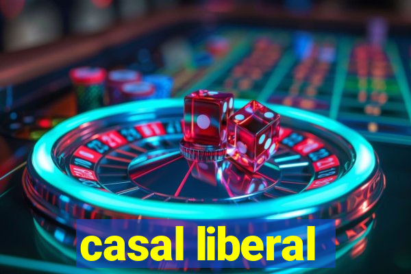 casal liberal